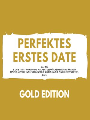 cover image of Perfektes erstes Date Gold Edition